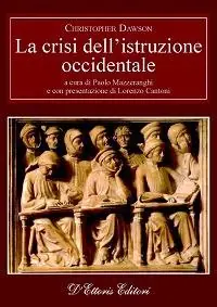 La crisi dell‘istruzione occidentale A Buon Prezzo