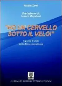 Offerta Del Giorno «Ho un cervello sotto il velo!». Il punto di vista delle donne musulmane