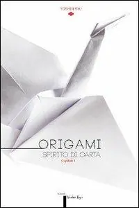 Compra Oggi Stesso Origami. Spirito di carta. Catalogo della mostra (Torino, 14 dicembre 2013-16 febbraio 2014). Ediz. multilingue
