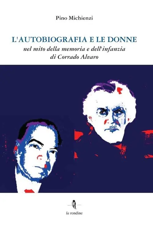 Nuovo Arrivo L‘autobiografia e le donne. Nel mito della memoria e dell‘infanzia di Corrado Alvaro