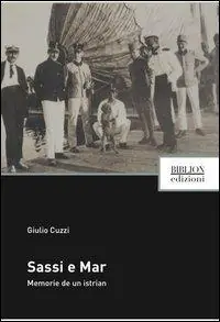 Sassi a mar. Memorie de un istrian Ultimissimo Modello