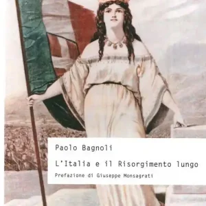 Prezzo Basso L‘Italia e il Risorgimento lungo