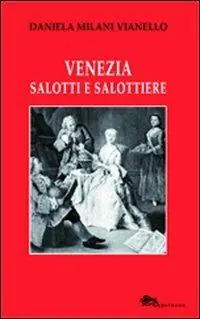 Venezia salotti e salottiere Nuova Collezione