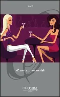 40 anni e... non sentirli Acquista Ora