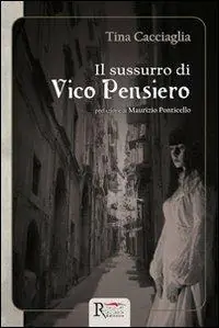 Prezzo Di Fabbrica Il sussurro di Vico Pensiero