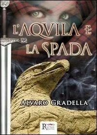 L‘Aquila e la spada Promozione