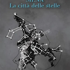 Compra Online Siena la città delle stelle