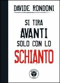 Si tira avanti solo con lo schianto Offerta Speciale