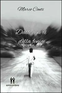 Dalle ceneri della fenice Occasione Imperdibile