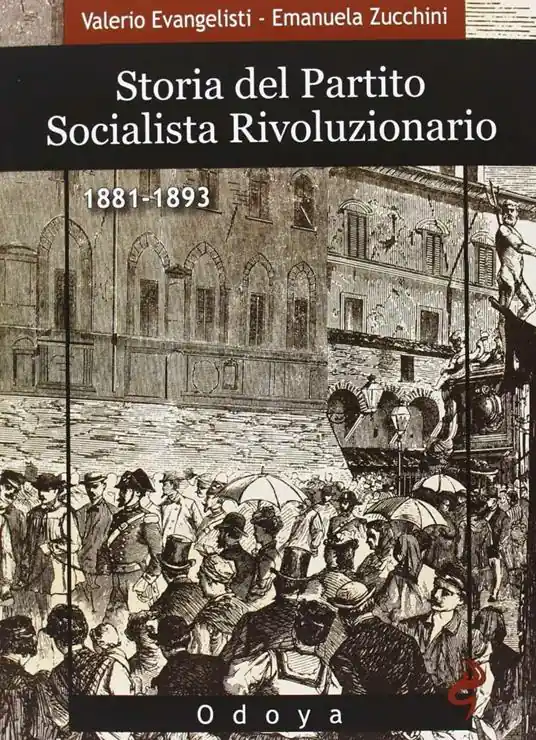 Compra Online Storia del Partito Socialista Rivoluzionario (1881-1893)