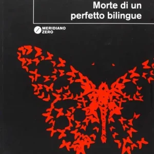 Acquista Ora Morte di un perfetto bilingue