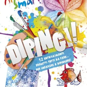 Offerta Limitata Dipingi! Art smart. Ediz. illustrata