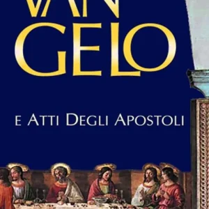 Vangelo e Atti degli Apostoli Novità