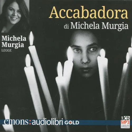 Accabadora letto da Michela Murgia. Audiolibro. CD Audio formato MP3 Prezzo Scontato