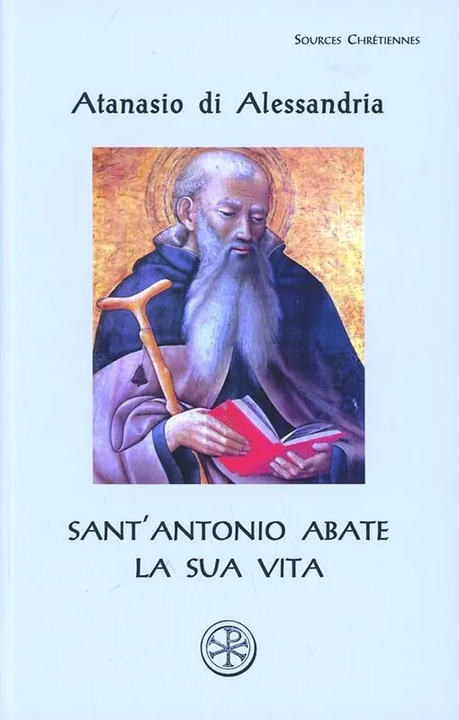 Quantità Limitata Sant‘Antonio Abate. La sua vita. Testo greco a fronte