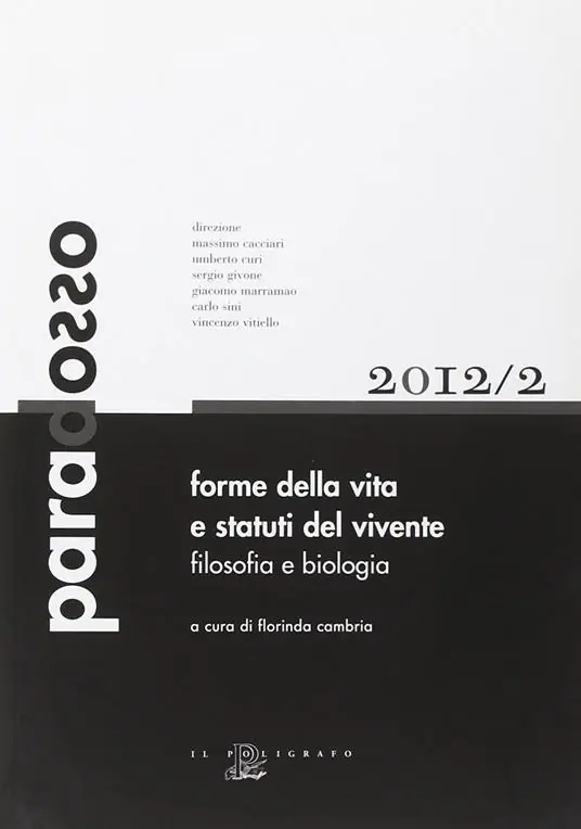 Forme della vita e statuti del vivente. Filosofia e biologia Prezzo Conveniente