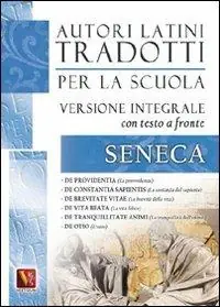 Vendita Finale La provvidenza-La costanza del sapiente-La brevità della vita-La vita felice-La tranquillità dell‘animo-L‘ozio. De otio. Testo latino a fronte. Ediz. integrale