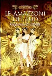 Le amazzoni del sud Ultima Occasione
