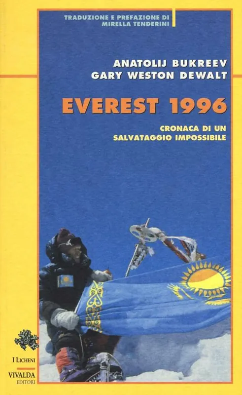 Everest 1996. Cronaca di un salvataggio impossibile Non Perdere