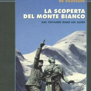 Prezzo Di Fabbrica La scoperta del Monte Bianco