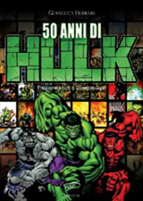 50 anni di Hulk Must-Have