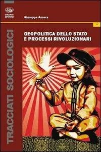 Geopolitica dello stato e processi rivoluzionari Promozione Esclusiva