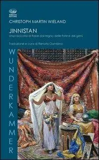 Jinnistan. Una raccolta di fiabe dal regno delle fate e dei geni Compra Online