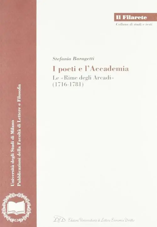Scelto Dai Clienti I poeti e l‘accademia. Le «rime degli Arcadi» (1716-1781)