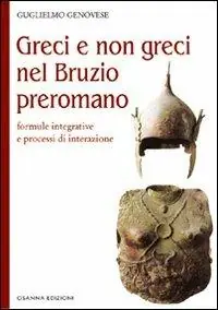 Greci e non greci nel Bruzio preromano Novità