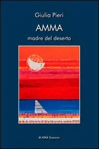 Amma. Madre del deserto Solo Oggi