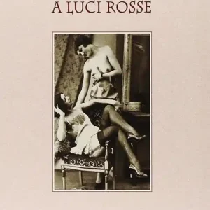 Direttamente Dal Produttore Como a luci rosse. La prostituzione dall‘epoca romana ai nostri giorni