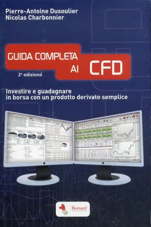 Economico Guida completa ai CFD. Investire e guadagnare in borsa con un prodotto derivato semplice
