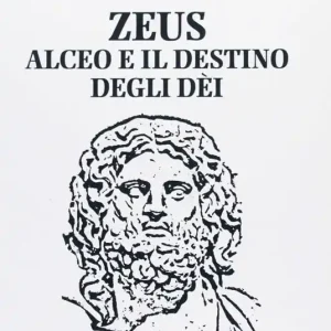 Zeus-Alceo e il destino degli dei Sconto