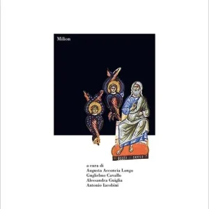 La sapienza bizantina. Un secolo di ricerche sulla civiltà di Bisanzio all‘Università di Roma Offerta Limitata
