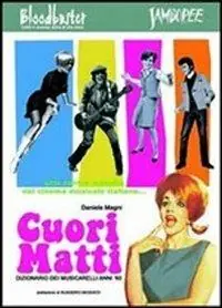 Di Tendenza Cuori matti. Dizionario dei musicarelli anni ‘60