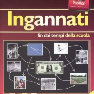 Ingannati. Fin dai tempi della scuola Spedito Oggi
