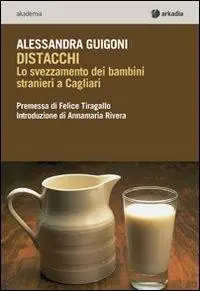 Vendita Finale Distacchi. Lo svezzamento dei bambini stranieri a Cagliari