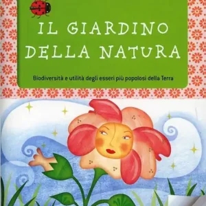 Il giardino della natura Offerta Lampo