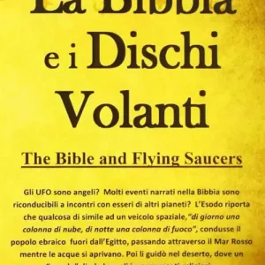 La Bibbia e i dischi volanti Saldi