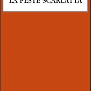 La peste scarlatta Sconto