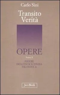 Spedizione Espresso Transito Verità. Vol. 5 Figure dell‘enciclopedia filosofica