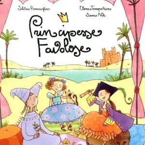 Affare Principesse favolose. Ediz. illustrata