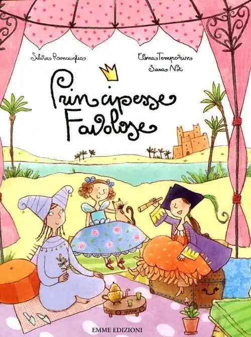 Affare Principesse favolose. Ediz. illustrata