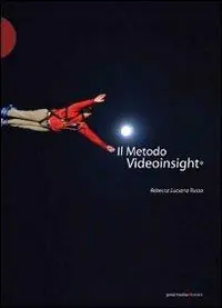 Non Perdere Il metodo videoinsight®