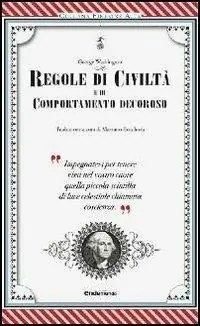 Regole di civiltà e di comportamento decoroso Prezzo Conveniente