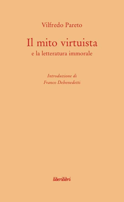 Il mito virtuista e la letteratura immorale Prezzo Conveniente