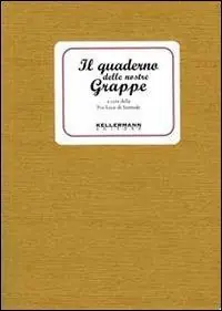 Spedizione Espresso Il quaderno delle nostre grappe