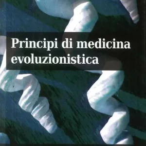 Principi di medicina evoluzionistica Promo Stagionale