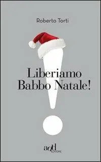 Promozione Liberiamo Babbo Natale!
