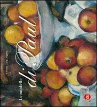 Le modelle di Paul. Ediz. illustrata Super Prezzo
